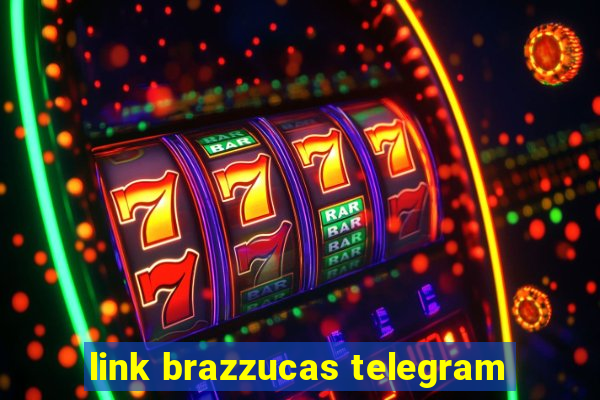 link brazzucas telegram